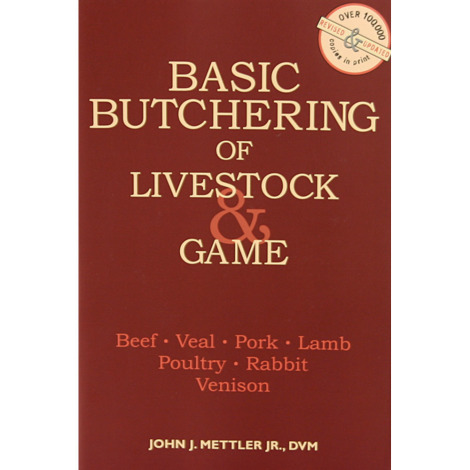 Basic Butchering Of Livestock And Game Book