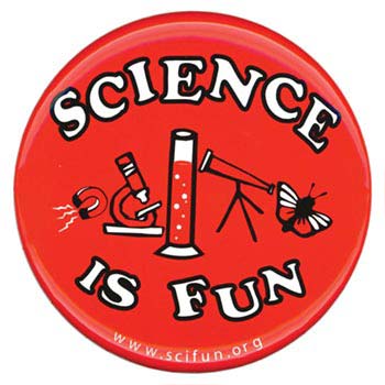 Science Is Fun Buttons - Science Is Fun Button (with art)