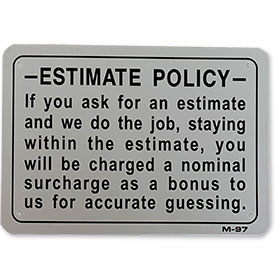 Guessing Your Estimate Joke Sign