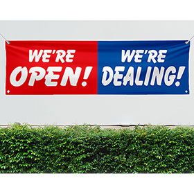 We're Open & Dealing Vinyl Banner 3 x 10ft