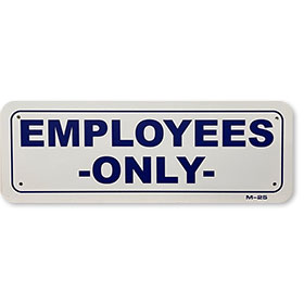 Employees Only Sign